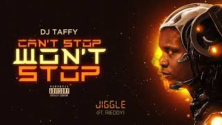 Jiggle ft Freddy CANTSTOPWONTSTOP [upl. by Akcired]