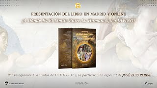 Presentación del Libro quot¿A dónde es el límite entre lo humano y lo divinoquot en Madrid [upl. by Eiramave]