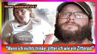 Alkoholkranker Bernd Wenn ich nichts trinke zitter ich wie ein Zitteraal [upl. by Kariv775]