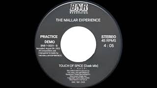 Touch of Spice Dusk Mix Demo  The Mallar Experience [upl. by Jane]