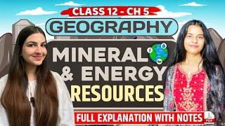 Class 12 Geography Chapter 5 Mineral and energy resources  One shot explanation amp notes CBSE CUET [upl. by Tracie]