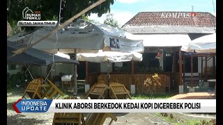 Berkedok Kedai Kopi Klinik Aborsi Digerebek [upl. by Adriana]