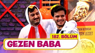 Gezen Baba 182 Bölüm  Çok Güzel Hareketler 2 [upl. by Clio910]