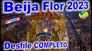 Beija Flor 2023 Desfile COMPLETO HD [upl. by Norris]