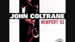 john coltranemy favorite thingsNewport 63  22 [upl. by Newlin]