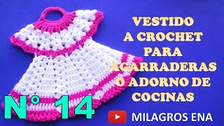 Manualidades tejidas Milagros Ena N° 14 VESTIDO A CROCHET para agarraderas de ollas o adornos [upl. by Jacquette]