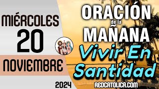 Oracion de la Mañana De Hoy Miercoles 20 de Noviembre  Salmo 48 Tiempo De Orar [upl. by Eedoj]