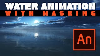 Learn Adobe Animate Tutorial 14  Water Animation Effect using Masking with Adobe Animate [upl. by Atterrol]