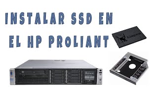 Como instalar unidad SSD en el HP Proliant DL380p [upl. by Resay]