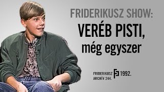 FRIDERIKUSZ SHOW Veréb Pisti még egyszer 1992  FA 244 [upl. by Aliahkim674]