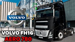 NEW Volvo FH Aero 780 2025 MOD ETS2 152 [upl. by Rafaela745]