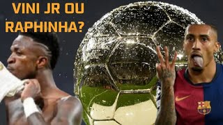 QUEM SERÁ O BOLA DE OURO 2025 VINI JR OU RAPHINHA PT1 [upl. by Gudrun]