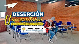 DESERCIÓN EN COMUNICACIÓN SOCIAL [upl. by Rabbi]