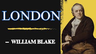 London by William Blake  Line by Line Explanation in Hindi [upl. by Namdor]