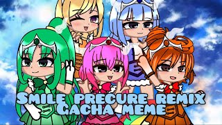 Smile Precure Remix Meme Dangerous piece Cure  Gacha Meme [upl. by Irroc871]