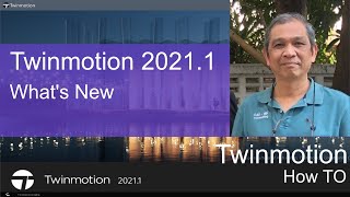 Twinmotion2021 มีอะไรใหม่ [upl. by Schwarz]