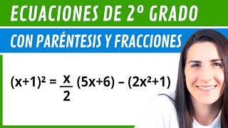 Ecuaciones de SEGUNDO GRADO con PARÉNTESIS y FRACCIONES ✅ Ejercicios de Ecuaciones [upl. by Reham840]