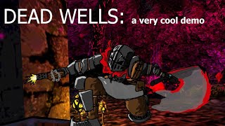 Dead Wells Is A Promising Demo You Should Play [upl. by Ttennej674]