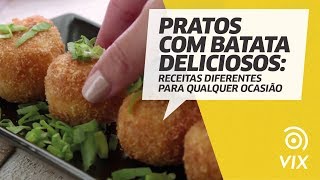 Pratos com batata deliciosos receitas diferentes para qualquer ocasião [upl. by Bennion]