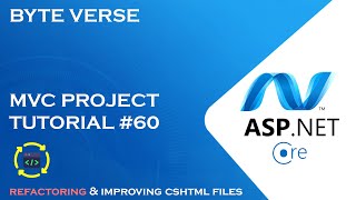 ASPNET CORE MVC  Refactoring and Improving CSHTML Files 60 [upl. by Atirys455]