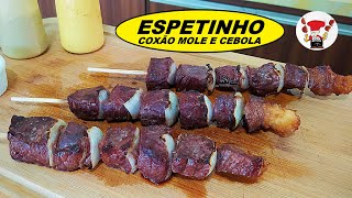 Como Fazer Espetinho de Coxão Mole com Cebola  Churrasco [upl. by Ajna463]