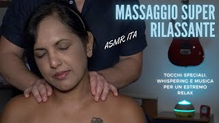 ASMR ITA  Il mio massaggio RILASSANTE su collo e spalle  Visual Musical amp Whispered 😌💤💆 [upl. by Artenal]