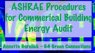 ASHRAE Procedures for Commerical Building Energy Audit [upl. by Azpurua]