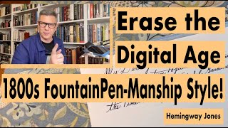 Erase the Digital Age Fountain Pen Writing in 18th Century Style [upl. by Lothario]