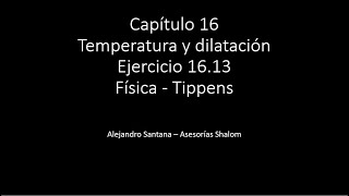 1613 Dilatación lineal Tippens [upl. by Lebaron60]