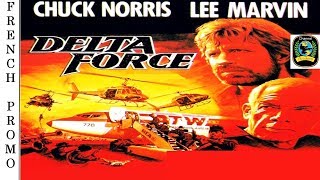 Delta Force  2 Spots TV Français 🇫🇷  CHUCK NORRIS [upl. by Genevieve342]