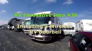 RV Innovative Idea 36  Installing a Wireless RV Doorbell [upl. by Nessah]