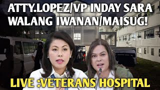 PART 3 LIVE VETERANS HOSPITAL WALANG IWANANVP SARA NAGSALITA NA [upl. by Ikiv]