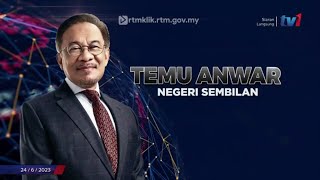 24 JUN 2023  TEMU ANWAR NEGERI SEMBILAN [upl. by Faustina449]