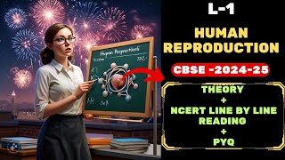 1Introduction Human Reproduction Class 12  NCERT Chapter 2  One Shot  CBSE NEET [upl. by Jurgen]