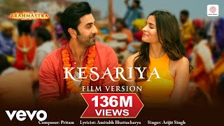 Kesariya  Film Version  Brahmāstra  Ranbir  Alia  Pritam  Arijit  Amitabh [upl. by Eward]