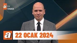 atv Ana Haber  22 Ocak 2024 [upl. by Ycul539]