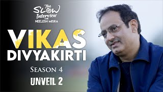 Vikas Divyakirti  Unveil 2  Releasing on April 12  The Slow Interview with Neelesh Misra [upl. by Brendan155]