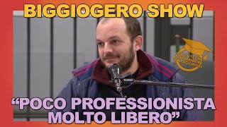 Biggiogero Show quotLibero professionistaquot [upl. by Louisette168]