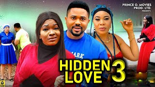 HIDDEN LOVE SEASON 3   New Movie Mike Godson Ify Eze Soni Ogene  2024 Latest Nollywood Movie [upl. by Blood691]