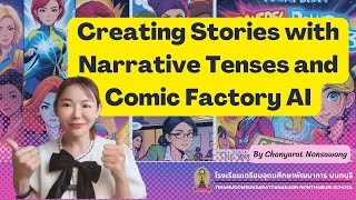 Best Practice Presentation 2024  Creating Stories with Narrative Tenses and Comic Factory AI [upl. by Vieva]