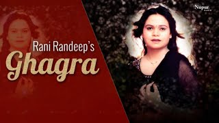 Ghagra Official Full Song  Rani Randeep  Superhit Punjabi Song  Priya Audio [upl. by Meagan]