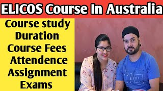 ELICOS Course In Australia  Course Fees amp Duration  Student Visa Australia [upl. by Tenom]