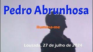 Pedro Abrunhosa Iluminame [upl. by Dahraf319]