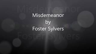 Misdemeanor by Foster Sylvers 2019 [upl. by Kingsbury314]