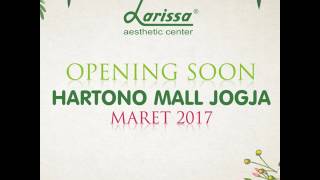 Opening Soon Larissa Hartono Mall Yogyakarta [upl. by Dorothi410]