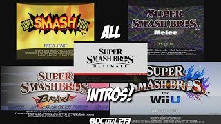 All Super Smash Bros Intros  From 64 to Ultimate 64 Melee Brawl Wii U Ultimate [upl. by Sukey]