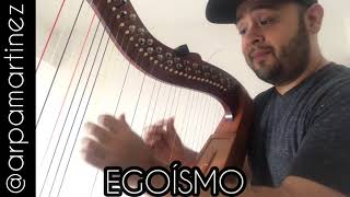 “Egoísmo” cover by ARPAMARTINEZ [upl. by Ennayr26]