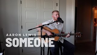 Someone  Aaron Lewis Cover [upl. by Herculie]