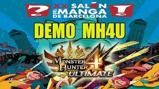 Demo Monster Hunter 4 ULTIMATE en el XX salón del Manga de Barcelona [upl. by Leiuqese]