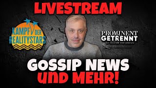 Gossip News  Live zu Prominent getrennt und mehr [upl. by Gillan]